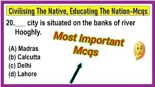 Class 8 History Chapter 7 MCQ Question with Answers – Civilising the Native Educating the Nation [upl. by Rona]