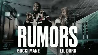 Gucci Mane  Rumors feat Lil Durk Remix [upl. by Pierrepont]