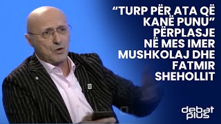 “Turp për ata që kanë punu” Përplasje në mes Imer Mushkolaj dhe Fatmir Shehollit [upl. by Cadel]