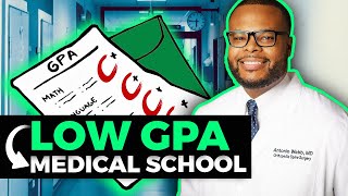 How to get accepted to medical school with a low GPA [upl. by Blackmun]