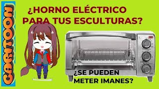 ¿HORNO ELÉCTRICO para ARCILLA POLIMÉRICA Horneando tus esculturas de arcilla [upl. by Gwenette655]