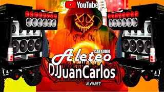 Aleteo Mix CAR AUDIO Doble Tono  DjJuanCarlosAlviarez [upl. by Idnim]