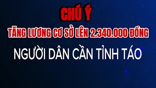 Có đúng chưa cải cách tiền lương từ 0172024 mà tăng lương cơ sở lên 234 triệu đồngtháng [upl. by Levi787]