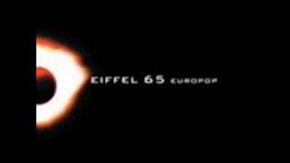 Eiffel 65  Dub in Life [upl. by Woodberry]