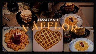 Eroztras Våfflor [upl. by Ambrosane388]