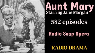 Aunt Mary 1946 ep491 ep492 ep493 Ep Titles Below [upl. by Stillmann957]