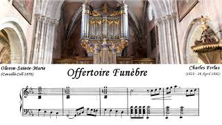 Charles Ferlus  Offertoire Funèbre in C minor [upl. by Craner]