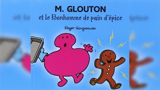 MONSIEUR GLOUTON ET LE BONHOMME DE PAIN D’ÉPICE [upl. by Garibull475]