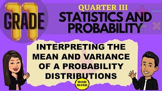 INTERPRETING THE MEAN AND VARIANCE OF A PROBABILITY DISTRIBUTIONS  SHS STATISTICS AND PROBABILITY [upl. by Acisseg465]