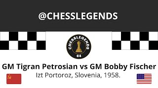 TIGRAN PETROSIAN VS BOBBY FISCHER Izt Portoroz Slovenia 1958 [upl. by Olram38]