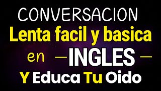 ✅MEJORA TU FLUIDEZ EN INGLES PRACTICANDO LENTAMENTE ESTA FRASES PARA CONVERSAR DIARIO EN INGLES✅ [upl. by Arte]