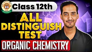 All Distinguish test  Organic chemistry  Class 12 Chemistry  CBSE Board [upl. by Dinesh819]