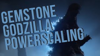 Gemstone Godzilla Powerscaling [upl. by Garvy]