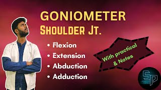 Shoulder Joint Goniometry  Flexion Extension Abduction Adduction Rotation  physiotherapy [upl. by Atikat225]