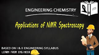 Engineering Chemistry  Applications of NMR Spectroscopy  KTU  Simple Learning  Spectroscopy [upl. by Airdnax677]