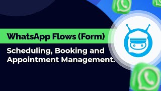 WhatsApp Flows Form Scheduling Booking and Appointment Management [upl. by Llydnek]