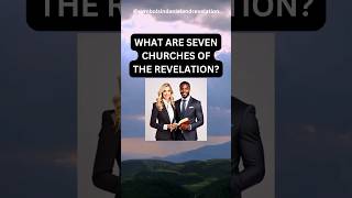 SEVEN CHURCHES IN REVELATION  SYMBOLS IN DANIEL AND REVELATION [upl. by Ayle]