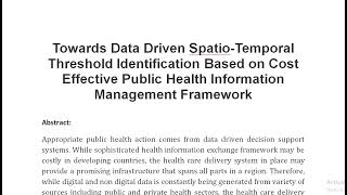 Towards Data Driven Spatio Temporal Threshold Identification Based on Cost Effective Public Health I [upl. by Llesirg]