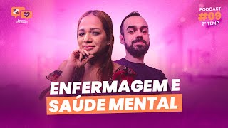 Papo de Enfermagem  Batepapo sobre Saúde Mental  com Felipe Macedo e Andressa Vale [upl. by Conard321]