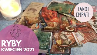 Tarot  czytanie Ryby Kwiecień 2021 [upl. by Naillil]