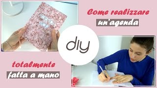 Diy agenda handmadecome realizzare unagenda interamente fatta a mano [upl. by Holli]