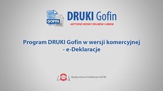 Program DRUKI Gofin  eDeklaracje [upl. by Bilac]