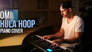 OMI  Hula Hoop Piano Cover by Marijan [upl. by Lust]