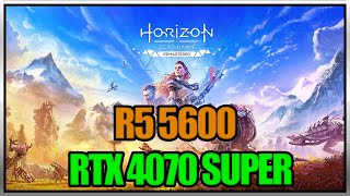 Horizon Zero Dawn Remastered  Ryzen 5 5600  RTX 4070 Super  4K 60FPS [upl. by Carothers]