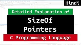 SizeOf Operator with Pointers  C Programming Video Tutorial in Hindi [upl. by Judie]