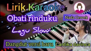 obati rinduku karaoke nada cewek  lirik lagu  Cantika davinca [upl. by Morette]