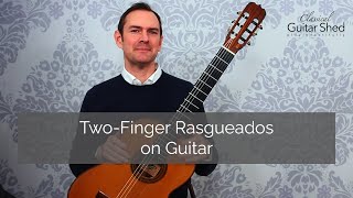 Fun Strum Two Finger Rasgueados for Spanish Guitar [upl. by Ashbaugh683]