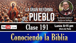 Curso Bíblico Católico  Clase 191 La gran reforma del Pueblo [upl. by Jason]