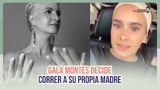 Gala Montes decide correr a su propia madre  MICHISMESITO [upl. by Tihor]