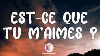 Maître Gims  Estce Que Tu Maimes  Lyrics [upl. by Temhem]