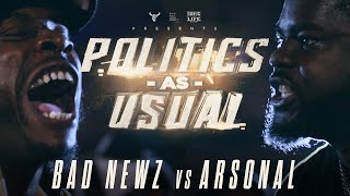 ARSONAL vs BAD NEWZ  hosted by HITMAN HOLLA  BullPen Battle League  Politics as Usual [upl. by Yrreg]