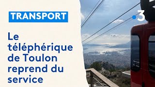 Le mythique téléphérique du Mont Faron à Toulon reprend du service [upl. by Victorie]