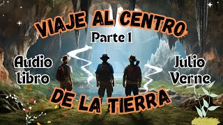 🌍✨ Viaje al Centro de la Tierra  Capítulos 15  Audiolibro Completo 📖🎧 [upl. by Annait]