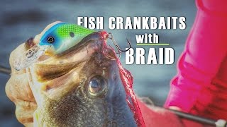 Why to Consider Braided Fishing Line for Cranking [upl. by Lederer639]