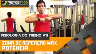 Zona de Repetições para treino de Potência Muscular no TRP  Fisiologia do Treino 12 [upl. by Beryl]