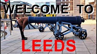 Welcome To Leeds A day trip to the city of Leeds in West Yorkshire England [upl. by Noreh647]