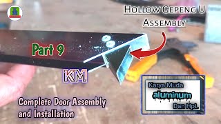 Part 9 I Complete Door Assembly and Installation [upl. by Khosrow]