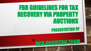 FBR Guide on Tax Recovery via Property Auction [upl. by Makell]