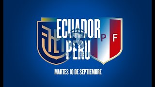 ECUADOR VS PERU ecuador peru eliminatorias2026 eliminatorias futbolecuador fechafifa hoy [upl. by Iridis339]