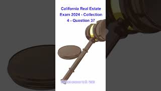 California Real Estate Exam 2024  Collection 4  Question 37 [upl. by Kepner704]