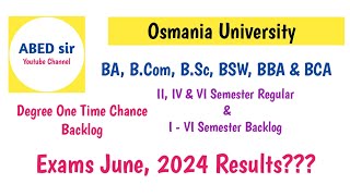 when OU Degree June 2024 results BA Bcom BSc BBA BSW BCA Regular Backlog released Update abedsir [upl. by Una649]