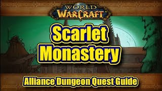 Classic WoW Scarlet Monastery Alliance Quest Guide [upl. by Ginger]