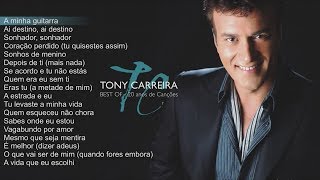 Tony Carreira  Best Of  20 Anos de Canções Full Album [upl. by Atsillac]