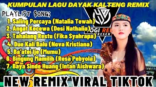 KUMPULAN REMIX DAYAK KALTENG TERBARU VIRAL TIKTOK  FULL BASS YANG DI CARI CARI‼️ [upl. by Lihkin]