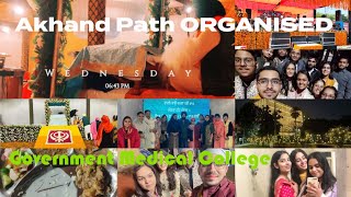 medical collegeMBBSAKHAND PATH ORGANISED VIDEO [upl. by Noiraa43]