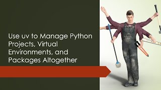 Use uv to Manage Python Projects Virtual Environments and Packages Altogether Python  Project [upl. by Paulsen710]